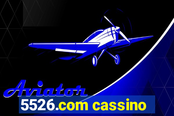 5526.com cassino